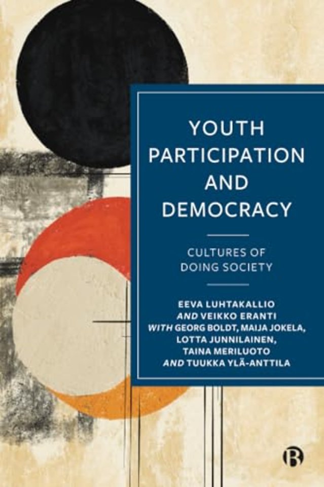 Youth Participation and Democracy – Cultures of Doing Society