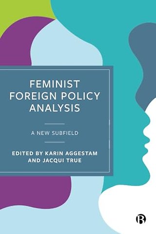Feminist Foreign Policy Analysis