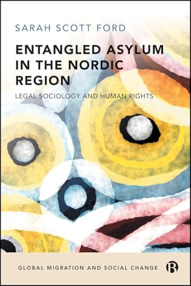 Entangled Asylum in the Nordic Region – Legal Sociology and Human Rights