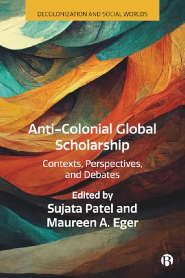 Anti-Colonial Global Scholarship