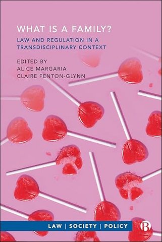What is a Family? – Law and Regulation in a Transdisciplinary Context