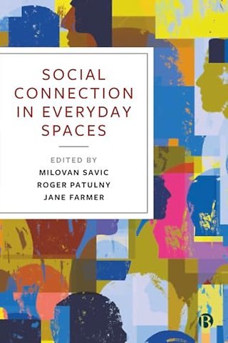 Social Connection in Everyday Spaces