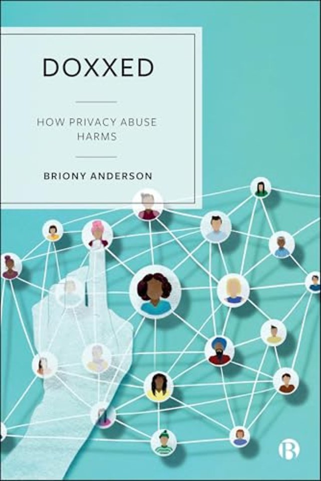 Doxxed – How Privacy Abuse Harms