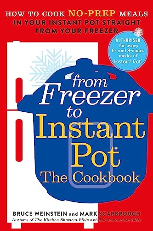 From Freezer to Instant Pot