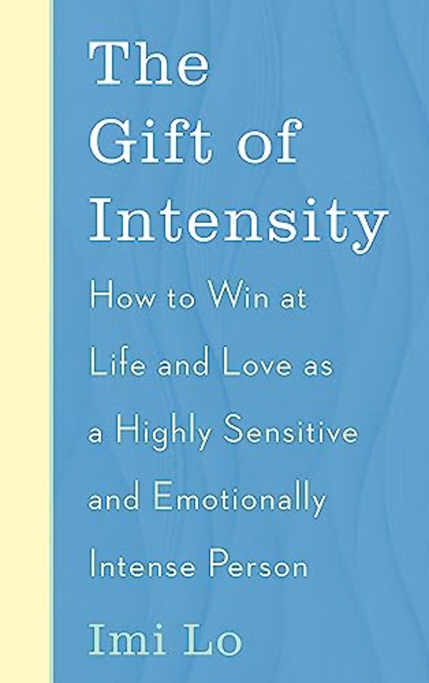 The Gift of Intensity
