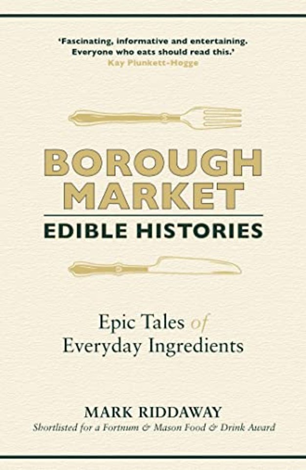 Borough Market: Edible Histories