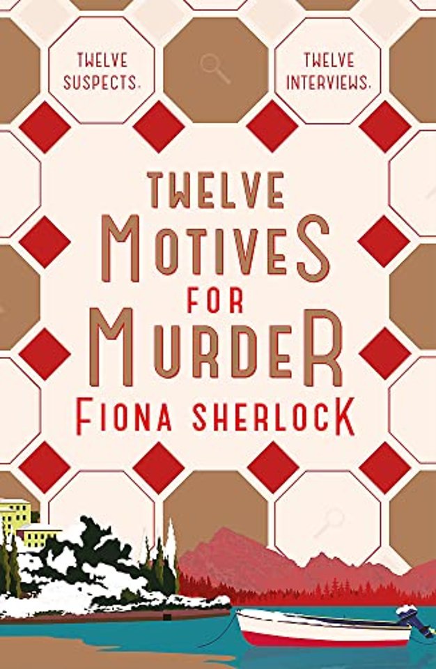Twelve Motives For Murder