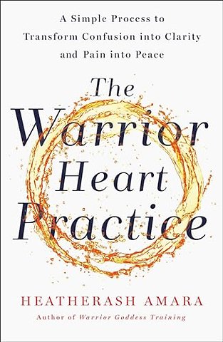 The Warrior Heart Practice