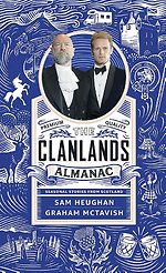 Clanlands Almanac: Seasonal Stories from Scotland