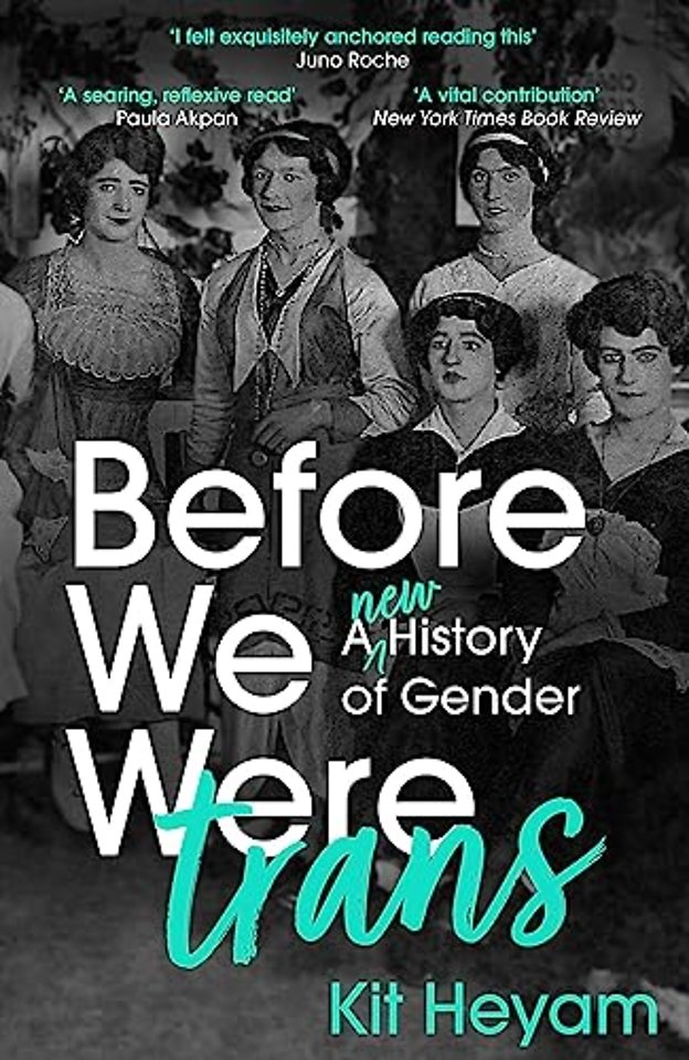 Before We Were Trans