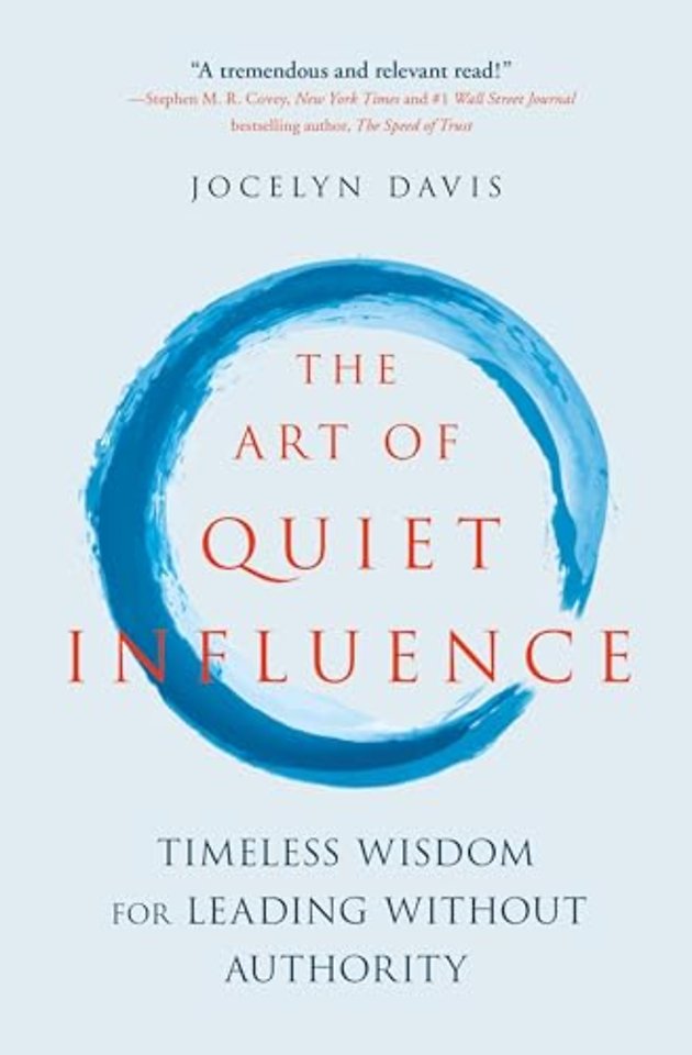 The Art of Quiet Influence