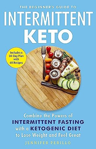 The Beginner's Guide to Intermittent Keto