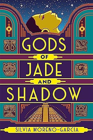 Gods of Jade and Shadow