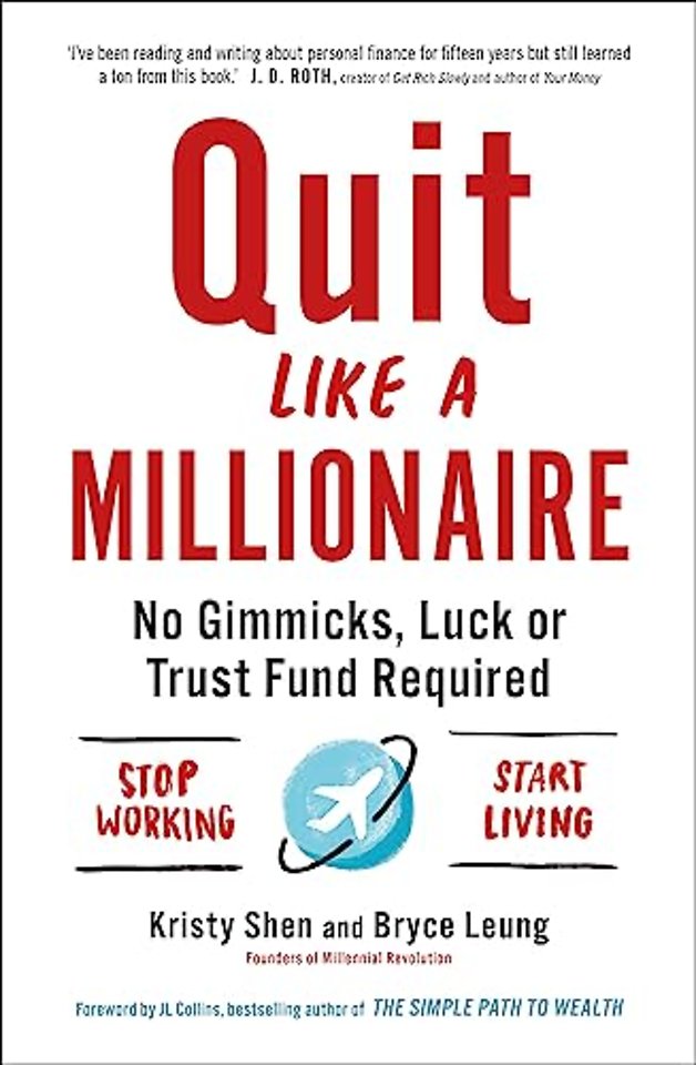 Quit Like a Millionaire