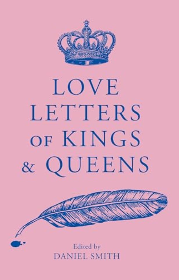 Love Letters of Kings and Queens