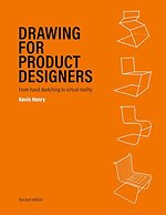 Drawing for Product Designers - Second Edition