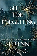 Spells for Forgetting