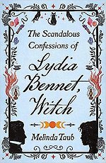 The Scandalous Confessions of Lydia Bennet, Witch