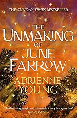 The Unmaking of June Farrow