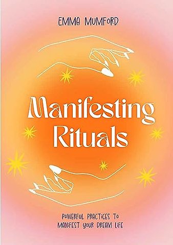 Manifesting Rituals