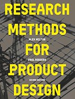 Research Methods for Product Design, second edition