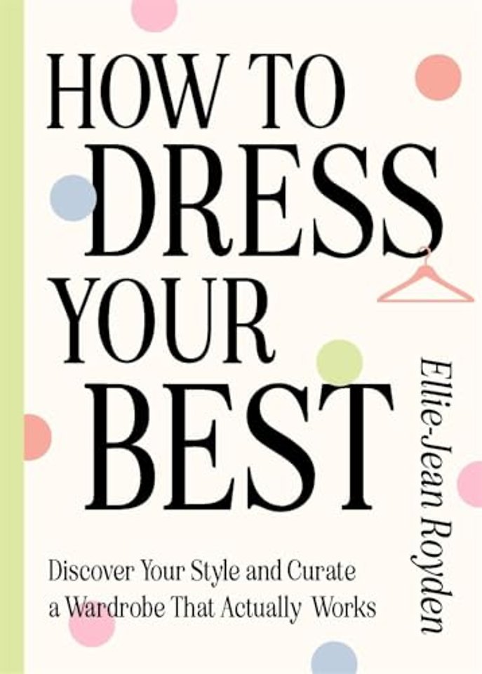 How to Dress Your Best