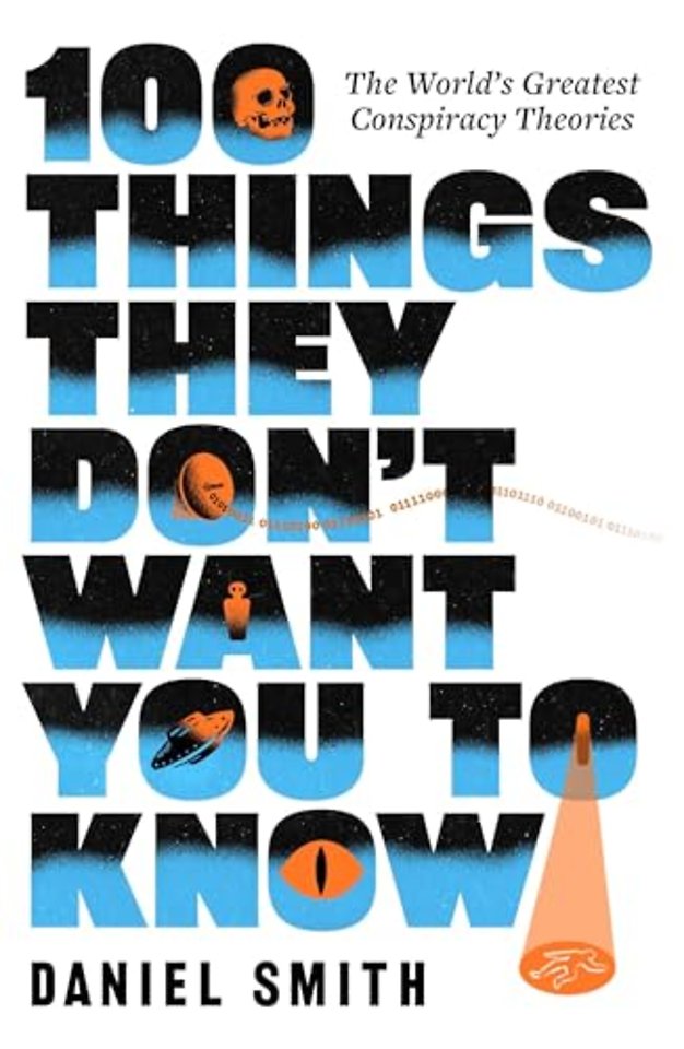 100 Things They Don't Want You To Know
