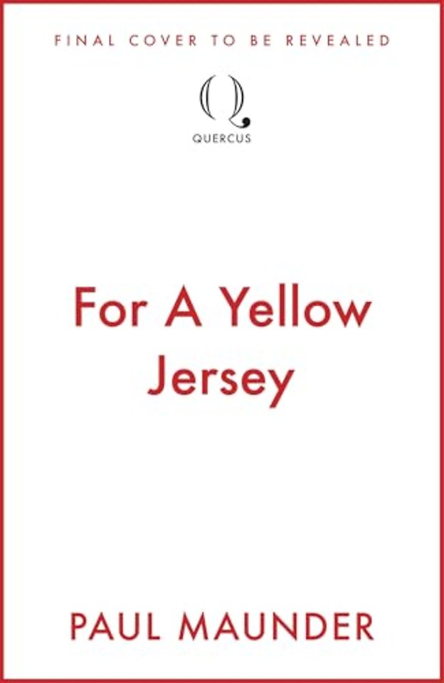 For A Yellow Jersey