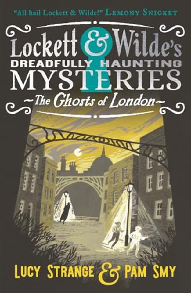Lockett & Wilde: The Ghosts of London