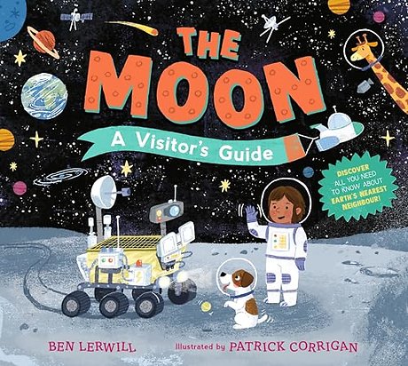 The Moon: A Visitor's Guide