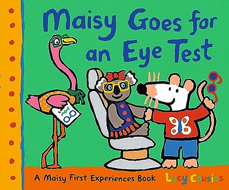 Maisy Goes for an Eye Test