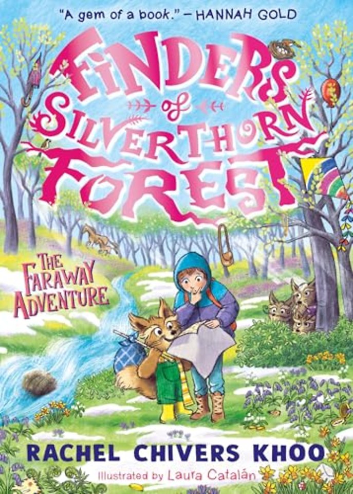 Finders of Silverthorn Forest: The Faraway Adventure