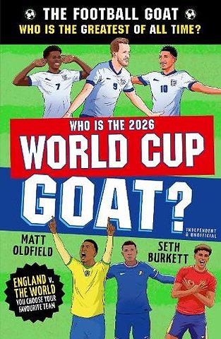 The Football GOAT: Who is the 2026 World Cup GOAT?