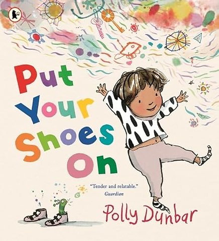 Put Your Shoes On