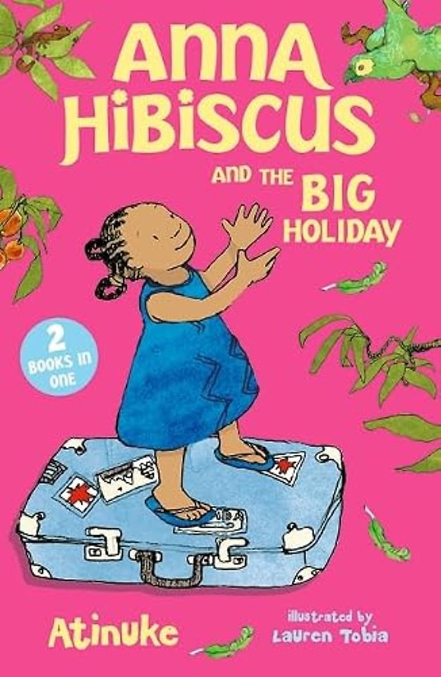 Anna Hibiscus and the Big Holiday