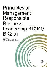 Principles of Management Responsible Business Leadership Bt2