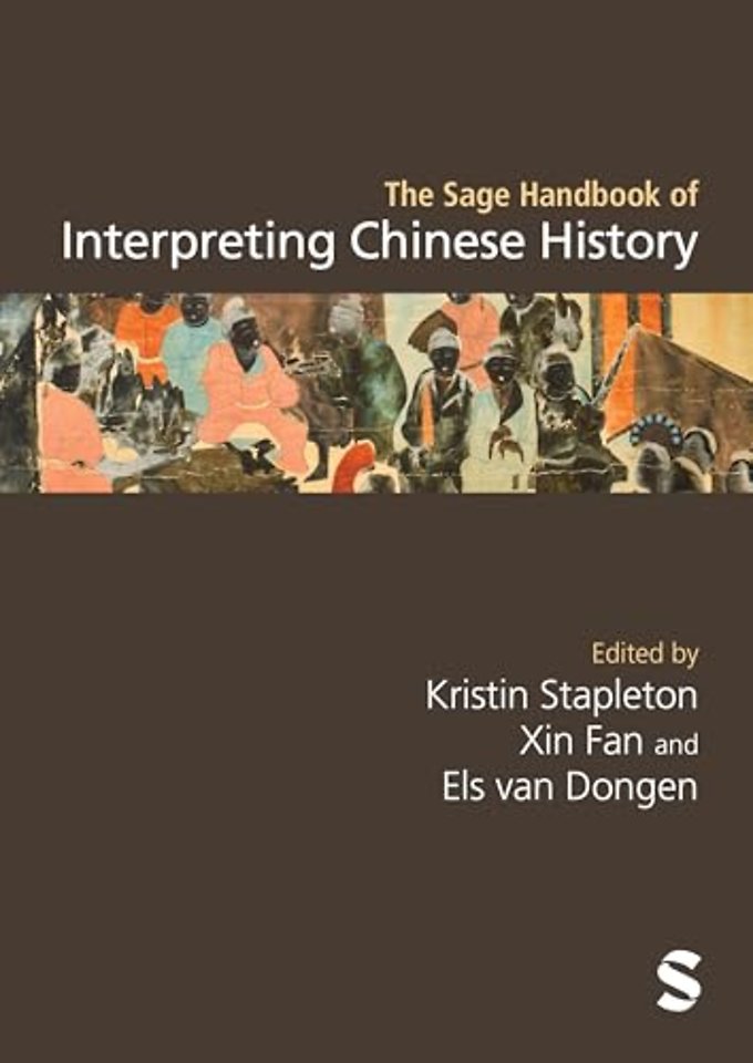 The Sage Handbook of Interpreting Chinese History