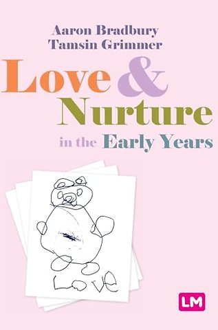 Love and Nurture in the Early Years