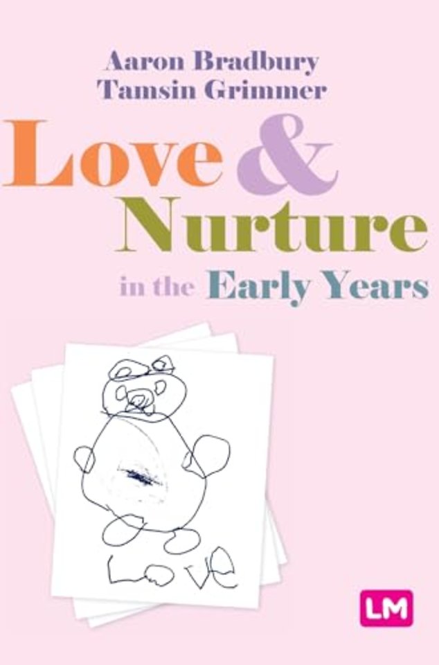 Love and Nurture in the Early Years