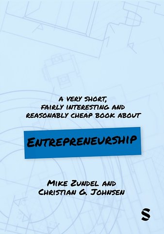 A Very Short, Fairly Interesting and Reasonably Cheap Book About Entrepreneurship