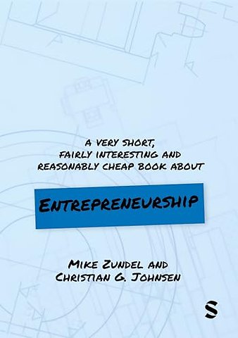 A Very Short, Fairly Interesting and Reasonably Cheap Book About Entrepreneurship