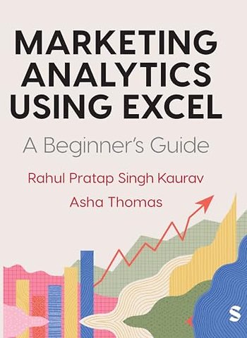 Marketing Analytics Using Excel