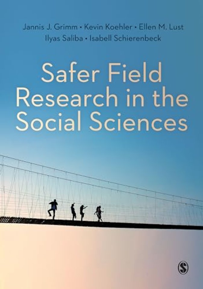 Safer Field Research in the Social Sciences