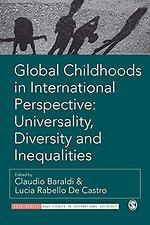 Global Childhoods in International Perspective: Universality, Diversity and Inequalities