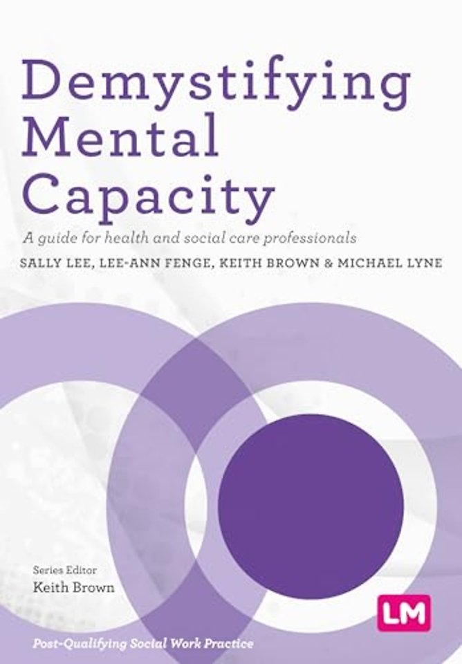Demystifying Mental Capacity