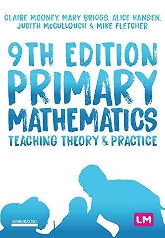 Primary Mathematics: Teaching Theory and Practice