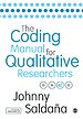 The Coding Manual for Qualitative Researchers The Coding Manual for Qualitative Researchers