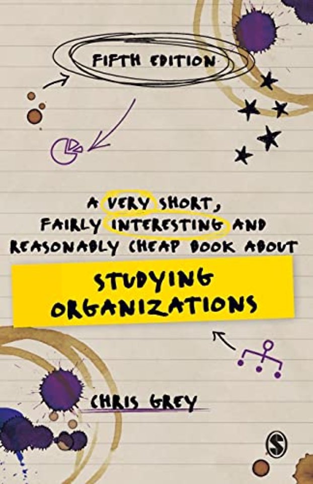A Very Short, Fairly Interesting and Reasonably Cheap Book About Studying Organizations