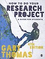How to Do Your Research Project How to Do Your Research Project