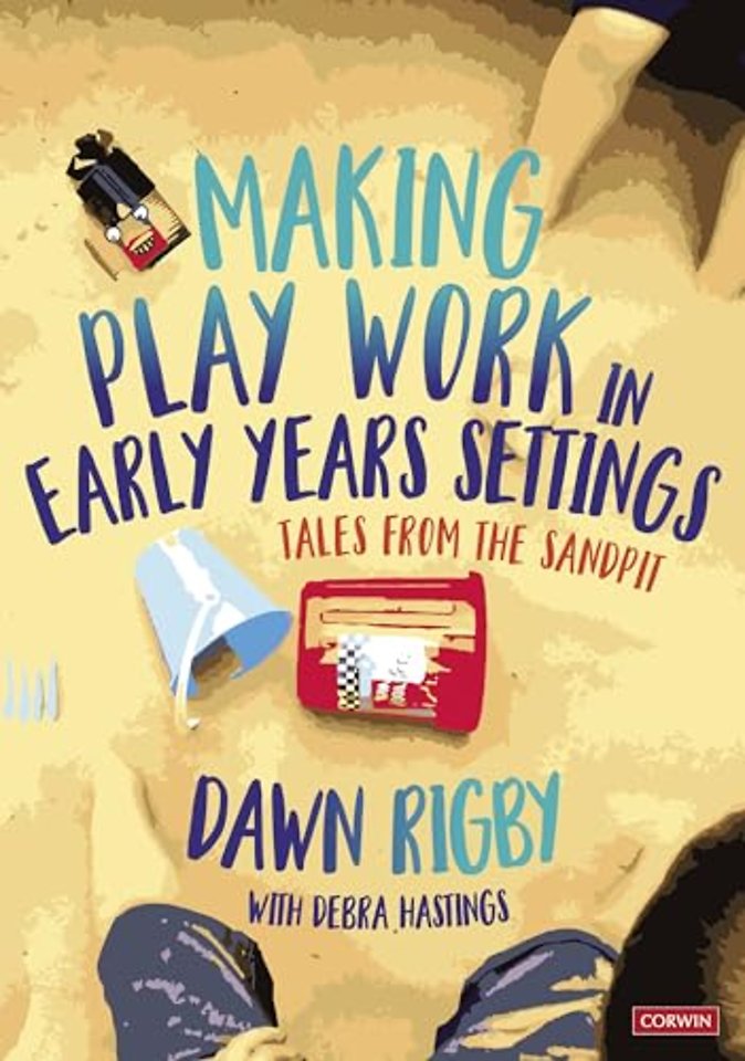Making Play Work in Early Years Settings